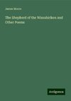 The Shepherd of the Wissahickon and Other Poems