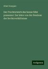 Der Fruchterwerb des bonae fidei possessor: Zur lehre von der Pendenz der Rechtsverhältnisse