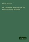 Der Einfluss der Hydrotherapie auf Innervation und Circulation