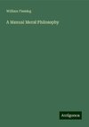 A Manual Moral Philosophy