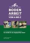 Bodenarbeit von A bis Z