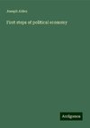 First steps of political economy