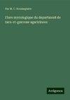 Flore mycologique du department de tarn-et-garonne agaricinees