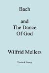 Bach and the Dance of God