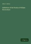 Exhibition of the Works of William Morris Hunt