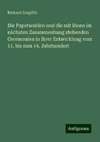 Die Papstwahlen und die mit ihnen im nächsten Zusammenhang stehenden Ceremonien in ihrer Entwicklung vom 11. bis zum 14. Jahrhundert