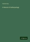 A Manual of Anthropology