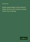 Tenth Annual Report of the Board of Public Works to the Common Council of the City of Chicago