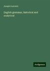 English grammar, historical and analytical