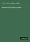 Elements of human physiology