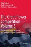 The Great Power Competition Volume 5