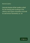 General clauses of the tneders called for the leasing and working of the railway and copies of tenders received in convention therewith, no. 39