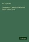 Genealogy of a branch of the Randall family, 1666 to 1879