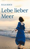 Lebe lieber Meer