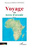 Voyage en terre d¿avenir