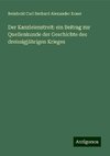 Der Kanzleienstreit: ein Beitrag zur Quellenkunde der Geschichte des dreissigjährigen Krieges