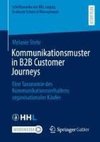 Kommunikationsmuster in B2B Customer Journeys