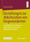 Einstellungen zur Akkulturation von Eingewanderten