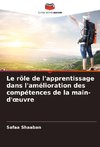 Le rôle de l'apprentissage dans l'amélioration des compétences de la main-d'¿uvre