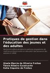 Pratiques de gestion dans l'éducation des jeunes et des adultes