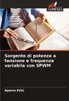 Sorgente di potenza a tensione e frequenza variabile con SPWM