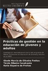 Prácticas de gestión en la educación de jóvenes y adultos