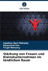 Stärkung von Frauen und Kleinstunternehmen im ländlichen Raum