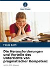 Die Herausforderungen und Vorteile des Unterrichts von pragmatischer Kompetenz