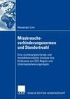 Einfluss von Missbrauchsverhinderungsnormen auf die Standortwahl von Unternehmen