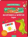 Zum Schulstart - Buchstaben & Wörter legen