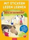 Mit Stickern Lesen lernen - Ferien auf dem Reiterhof