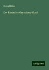 Der Rastadter Gesandten-Mord