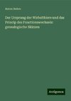 Der Ursprung der Wirbelthiere und das Princip des Functionswechsels: genealogische Skizzen