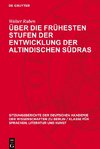 Über die frühesten Stufen der Entwicklung der altindischen S¿dras