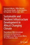 Sustainable and Resilient Infrastructure Development in Africa's Changing Climate