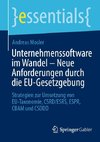 Unternehmenssoftware im Wandel - Neue Anforderungen durch die EU-Gesetzgebung