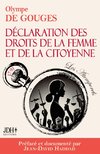 La Déclaration des droits de la femme et de la citoyenne en version intégrale, préfacée et incluant une biographie et un dossier sur le féminisme