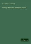 History of Ireland: the heroic period