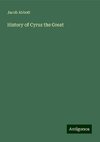 History of Cyrus the Great