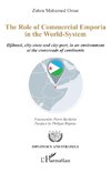 The Role of Commercial Emporia in the World-System