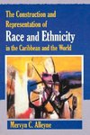 The Construction and Representation of Race and Ethnicity in the Caribbean and the World