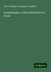 Homoeopathy: a letter addressed to a friend