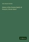 History of the Wanton family of Newport, Rhode Island