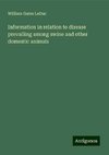 Information in relation to disease prevailing among swine and other domestic animals