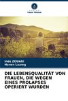 DIE LEBENSQUALITÄT VON FRAUEN, DIE WEGEN EINES PROLAPSES OPERIERT WURDEN