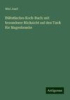 Diätetisches Koch-Buch: mit besonderer Rücksicht auf den Tisch für Magenkranke