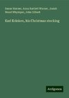 Karl Krinken, his Christmas stocking