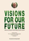 VISIONS FOR OUR FUTURE