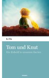 Tom und Knut