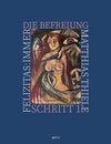 Die Befreiung. Schritt 1